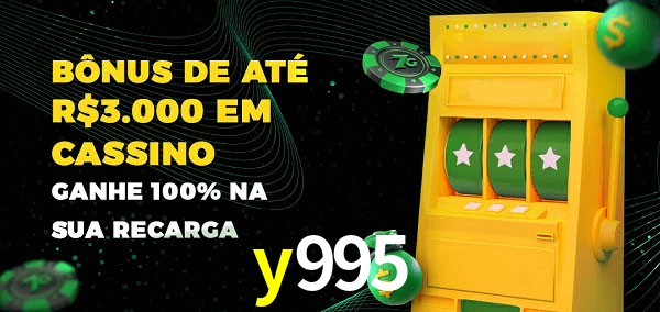 y995 melhor bônus de depósito